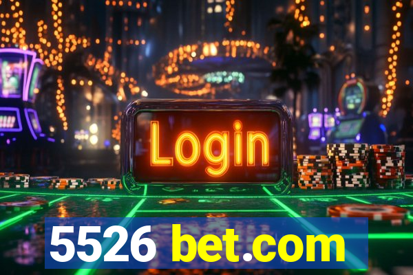 5526 bet.com